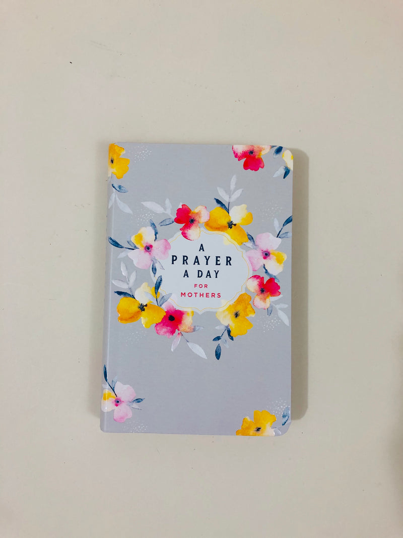 A Prayer a day for Mothers