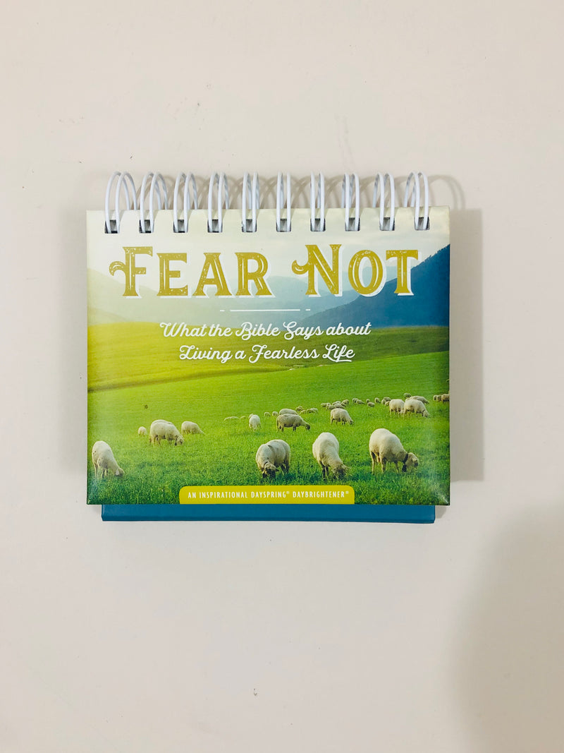 Fear not